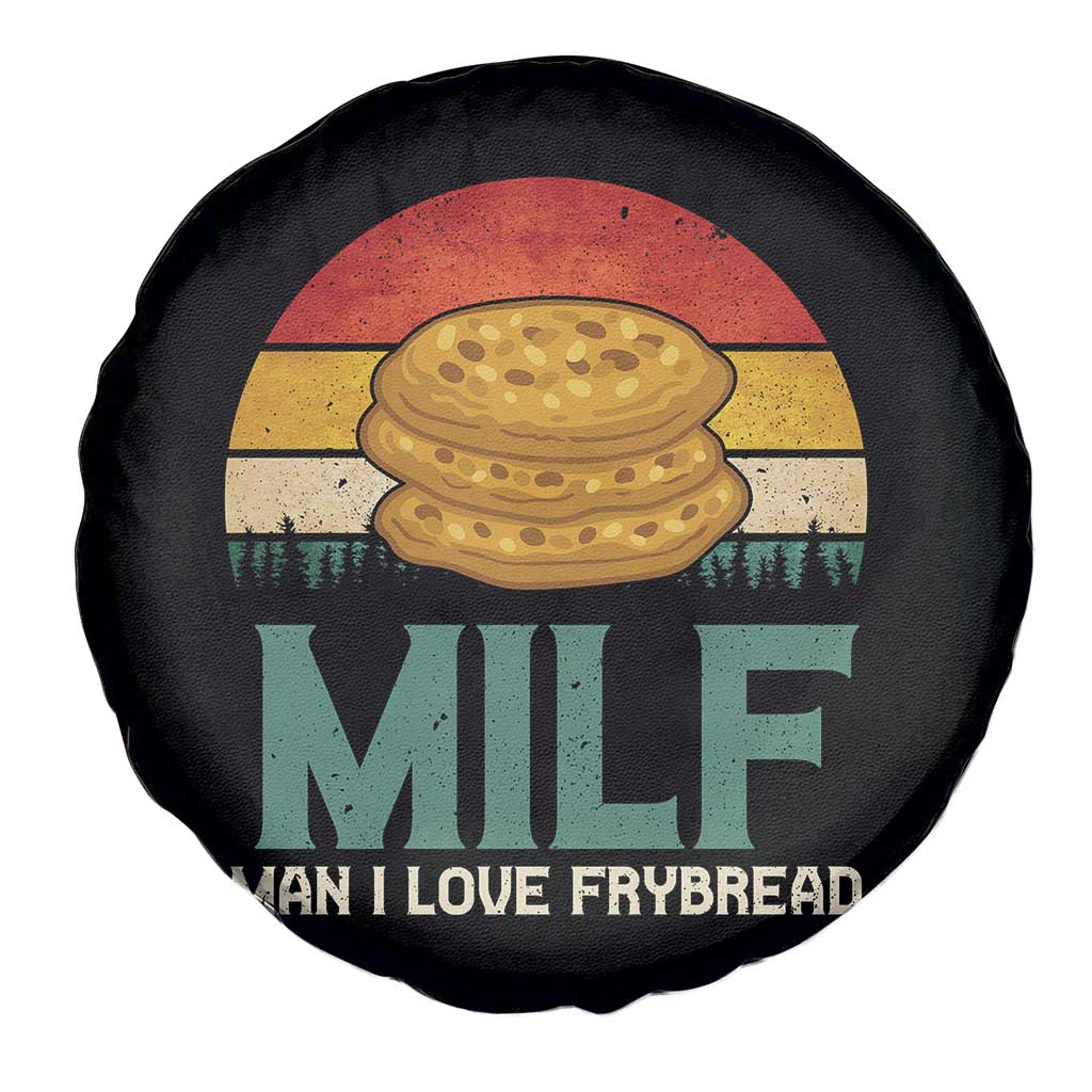 Funny MILF Man I Love Frybread Spare Tire Cover Vintage Retro Sunset Native American Food - Wonder Print Shop