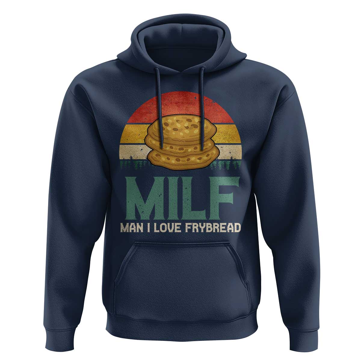 Funny MILF Man I Love Frybread Hoodie Vintage Retro Sunset Native American Food - Wonder Print Shop
