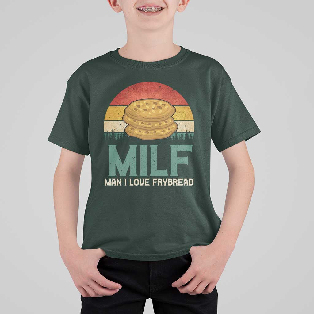 Funny MILF Man I Love Frybread T Shirt For Kid Vintage Retro Sunset Native American Food - Wonder Print Shop