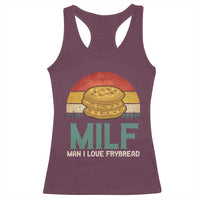 Funny MILF Man I Love Frybread Racerback Tank Top Vintage Retro Sunset Native American Food - Wonder Print Shop