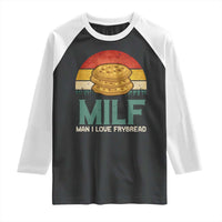 Funny MILF Man I Love Frybread Raglan Shirt Vintage Retro Sunset Native American Food - Wonder Print Shop