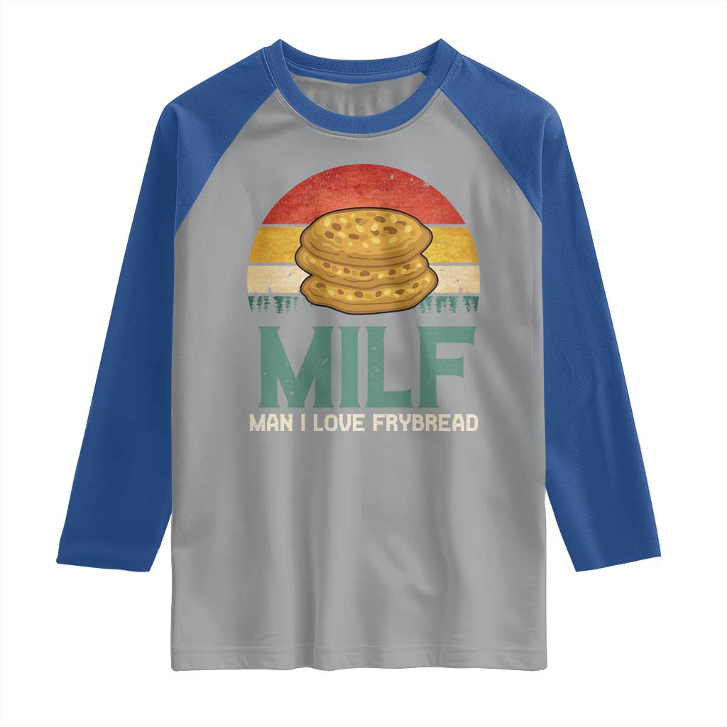 Funny MILF Man I Love Frybread Raglan Shirt Vintage Retro Sunset Native American Food - Wonder Print Shop