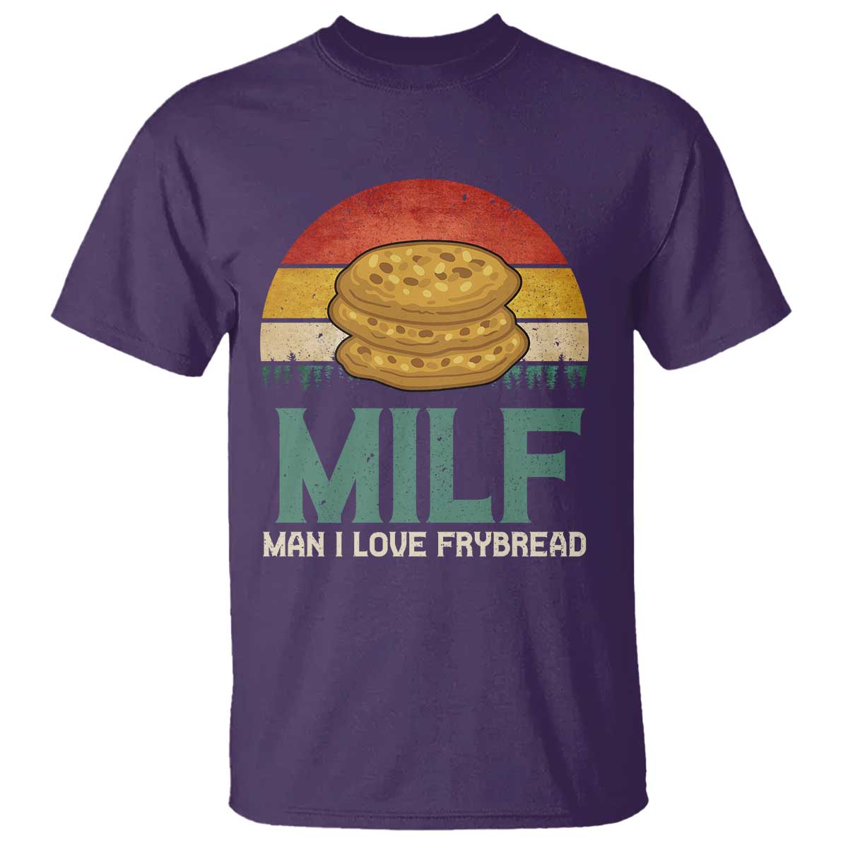 Funny MILF Man I Love Frybread T Shirt Vintage Retro Sunset Native American Food - Wonder Print Shop