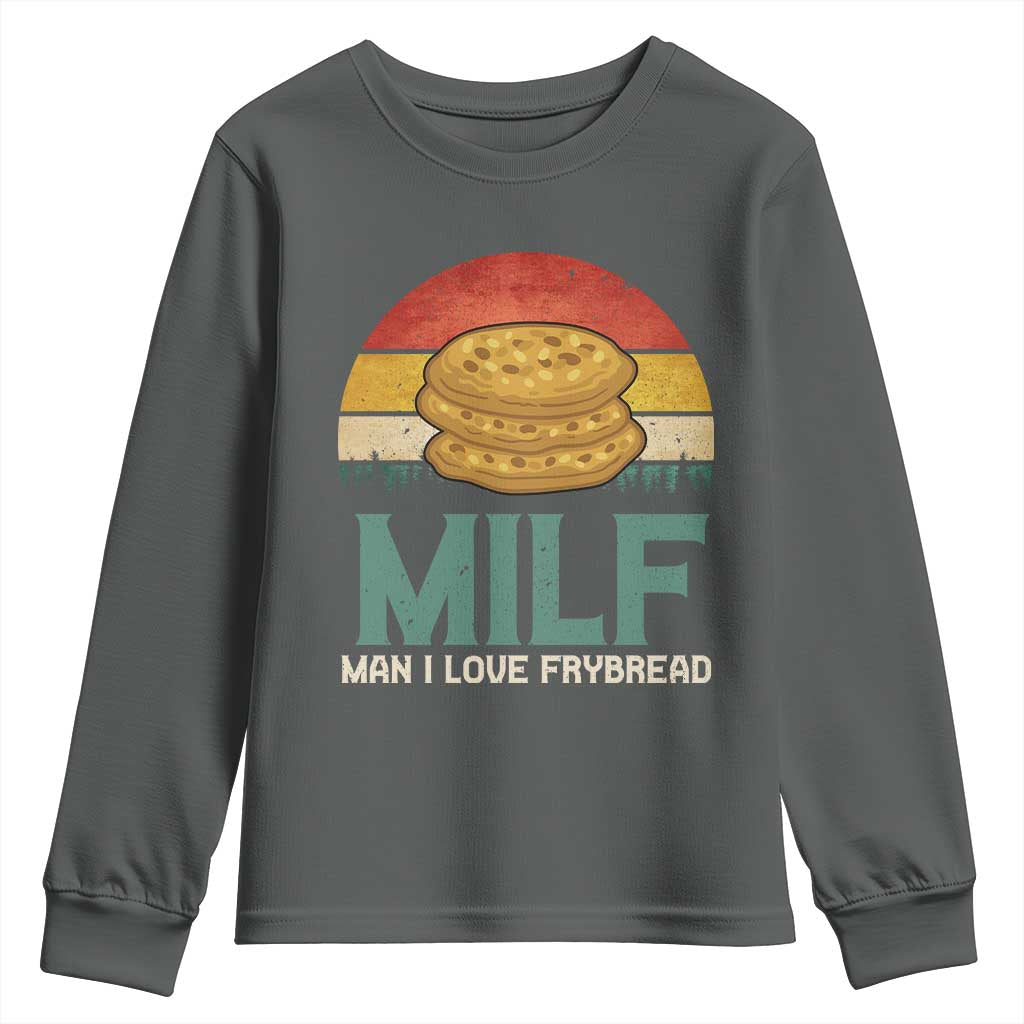 Funny MILF Man I Love Frybread Youth Sweatshirt Vintage Retro Sunset Native American Food - Wonder Print Shop