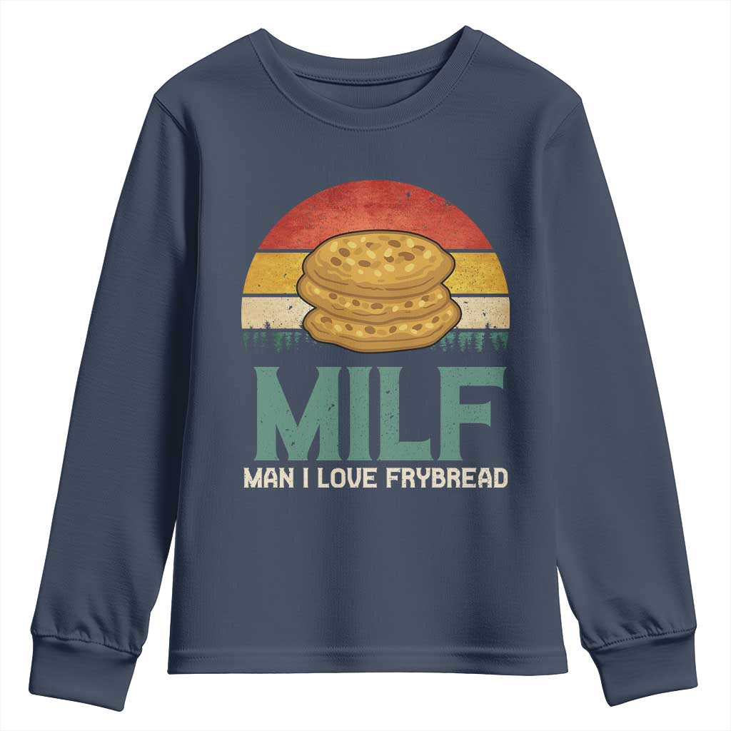 Funny MILF Man I Love Frybread Youth Sweatshirt Vintage Retro Sunset Native American Food - Wonder Print Shop