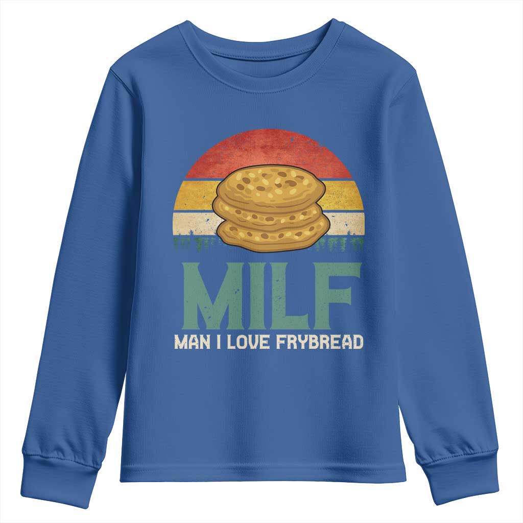 Funny MILF Man I Love Frybread Youth Sweatshirt Vintage Retro Sunset Native American Food - Wonder Print Shop