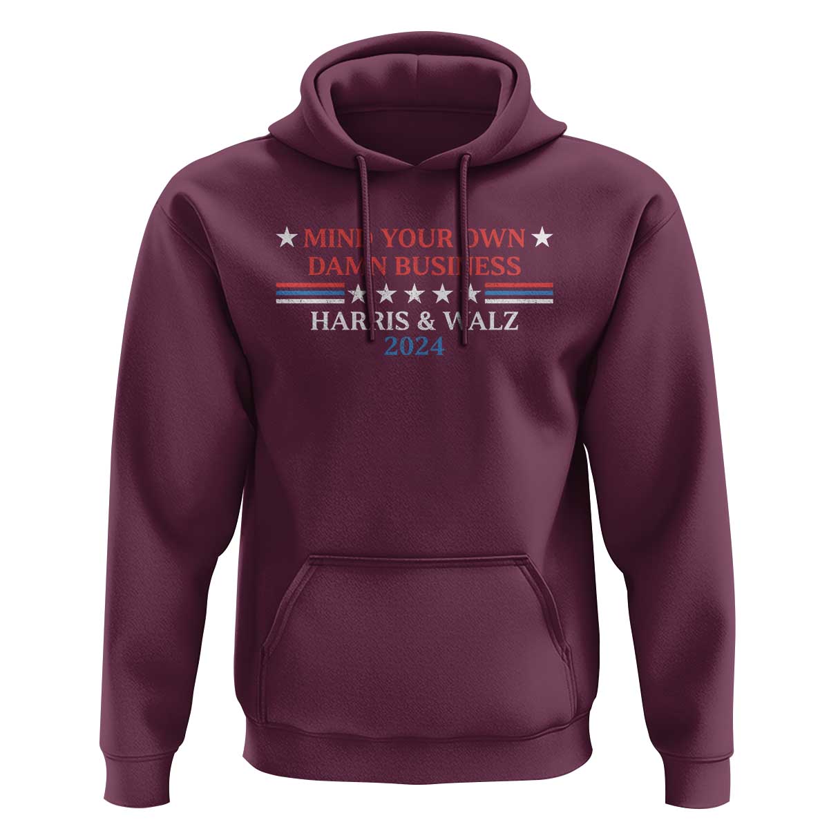 Funny Harris Walz 2024 Hoodie Mind Your Own Damn Business American Flag - Wonder Print Shop