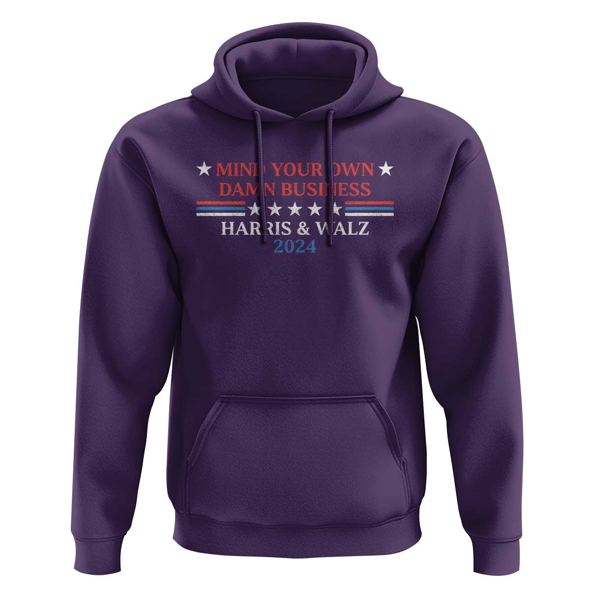 Funny Harris Walz 2024 Hoodie Mind Your Own Damn Business American Flag - Wonder Print Shop