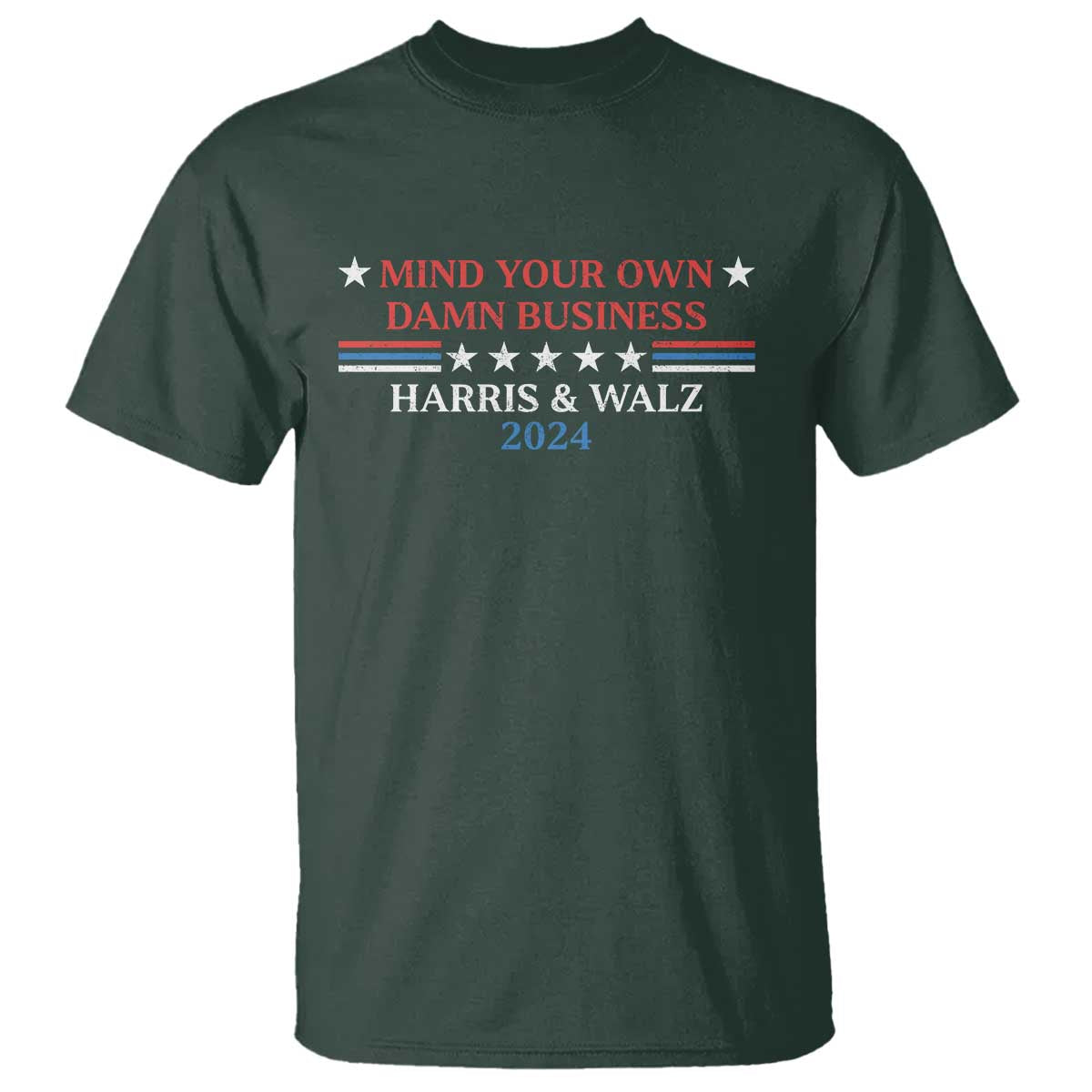 Funny Harris Walz 2024 T Shirt Mind Your Own Damn Business American Flag - Wonder Print Shop