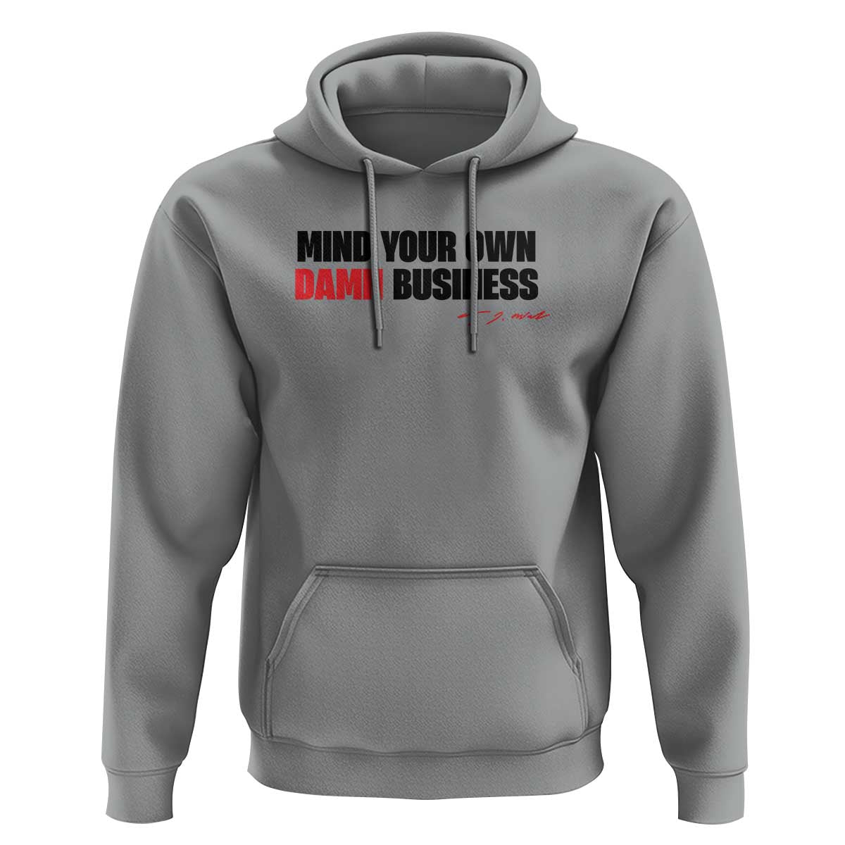 Funny Walz Hoodie Mind Your Own Damn Business - Wonder Print Shop