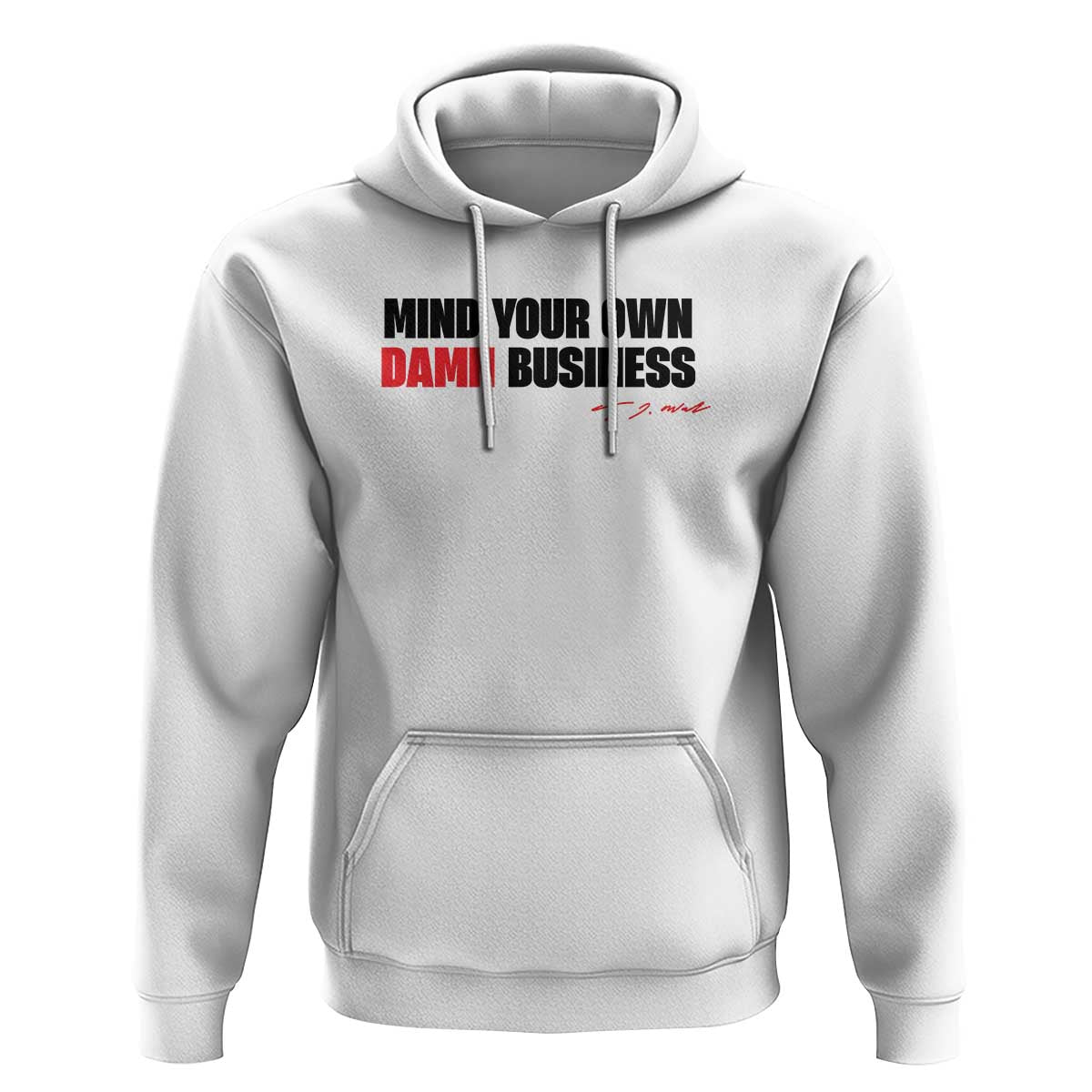 Funny Walz Hoodie Mind Your Own Damn Business - Wonder Print Shop