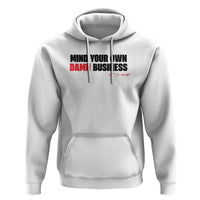 Funny Walz Hoodie Mind Your Own Damn Business - Wonder Print Shop