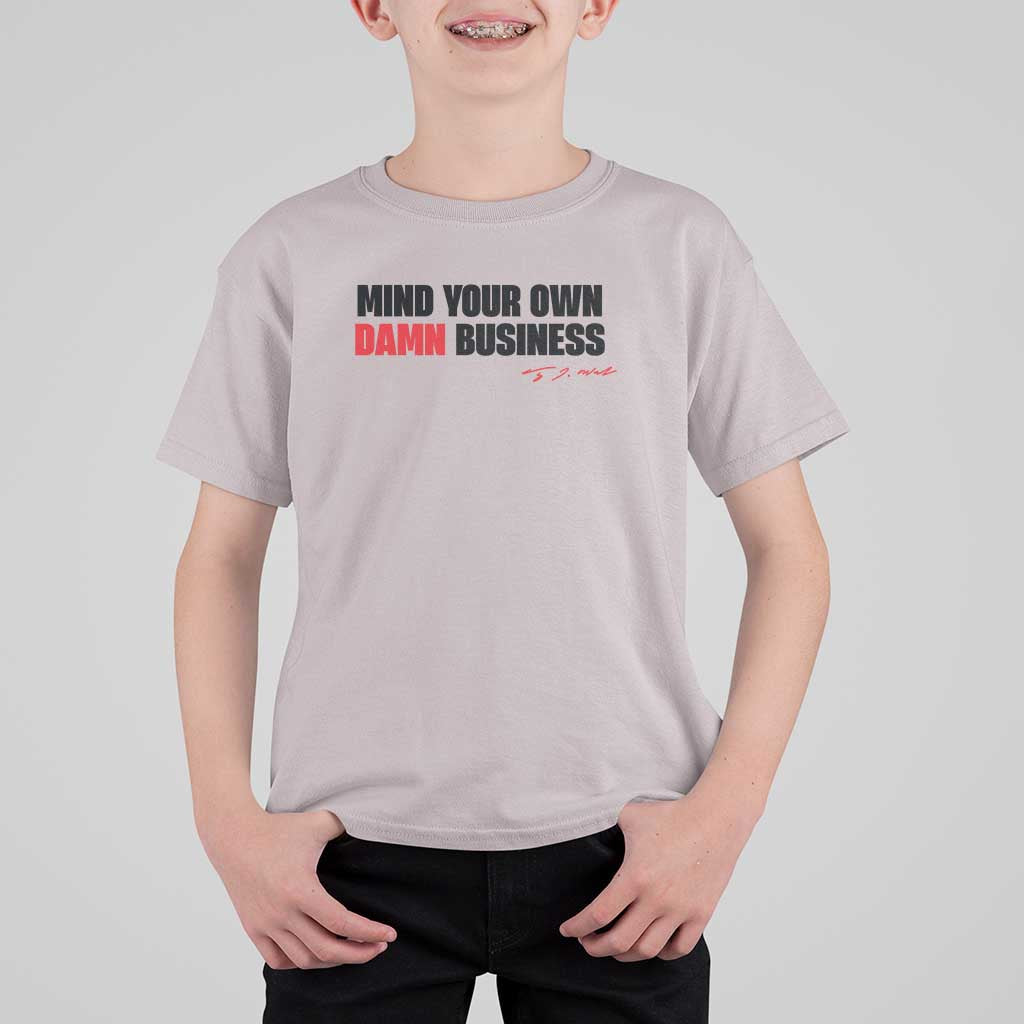 Funny Walz T Shirt For Kid Mind Your Own Damn Business - Wonder Print Shop