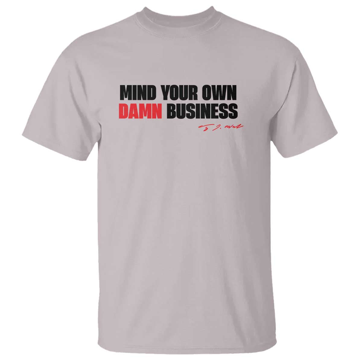 Funny Walz T Shirt Mind Your Own Damn Business - Wonder Print Shop