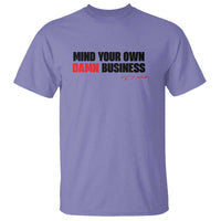 Funny Walz T Shirt Mind Your Own Damn Business - Wonder Print Shop