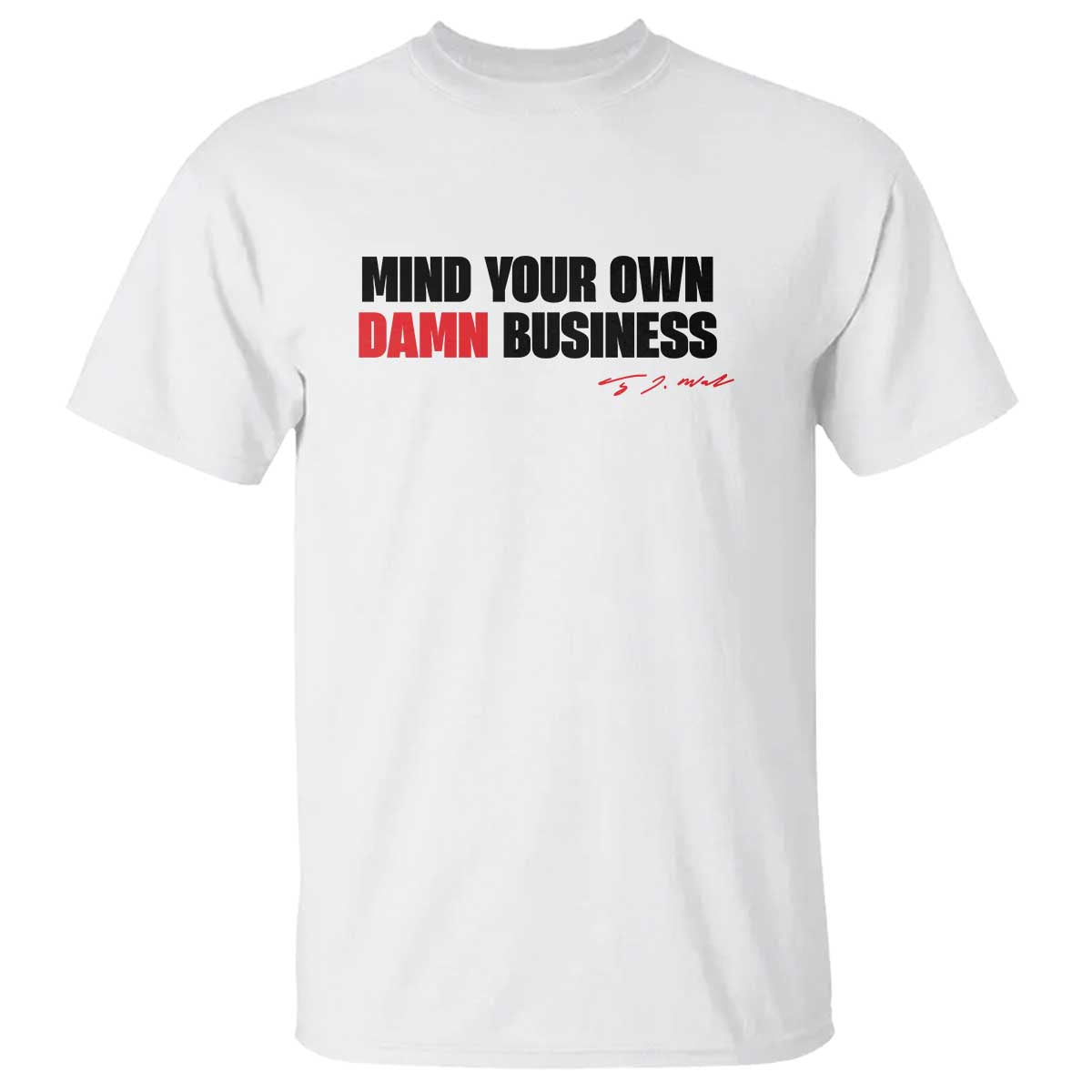 Funny Walz T Shirt Mind Your Own Damn Business - Wonder Print Shop