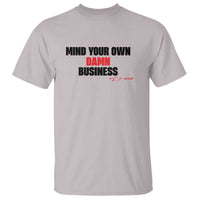 Funny Walz T Shirt Mind Your Own Damn Business Signature - Wonder Print Shop