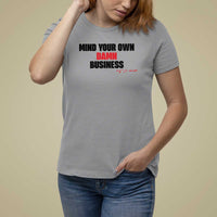 Funny Walz T Shirt For Women Mind Your Own Damn Business Signature - Wonder Print Shop