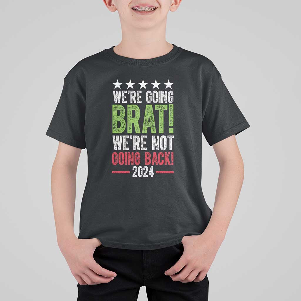 Harris Walz Supporter T Shirt For Kid We're Going Brat Not Going Back Star Election 2024 - Wonder Print Shop