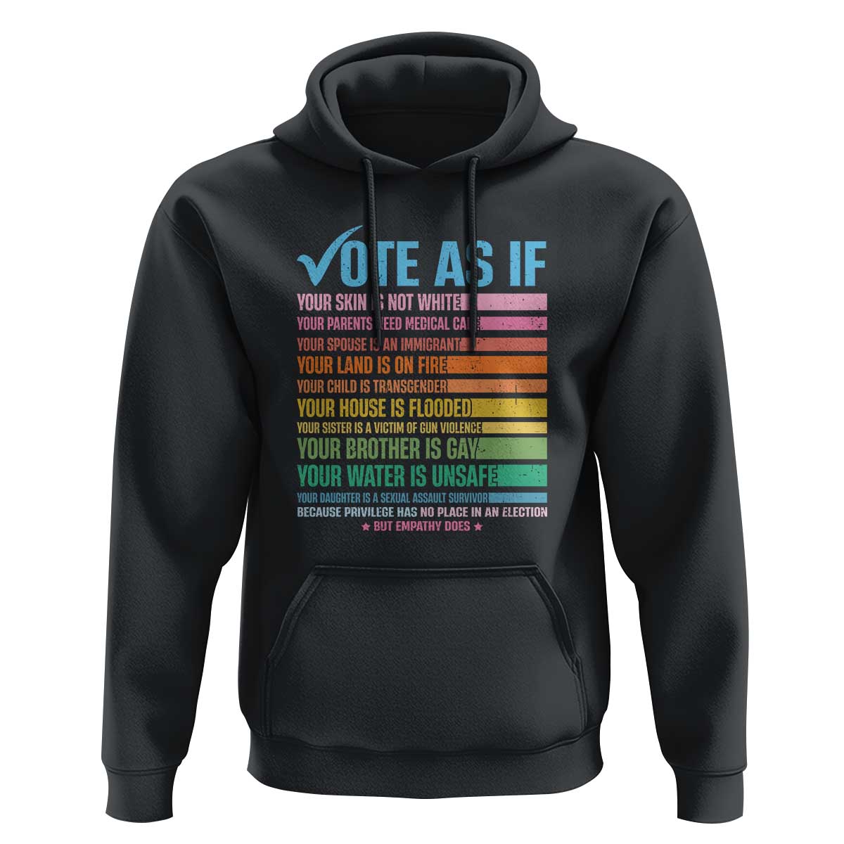 Vote For Human's Rights Hoodie Vote As If Your Skin Is Not White Your Parents Need Medical Care - Wonder Print Shop