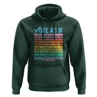Vote For Human's Rights Hoodie Vote As If Your Skin Is Not White Your Parents Need Medical Care - Wonder Print Shop