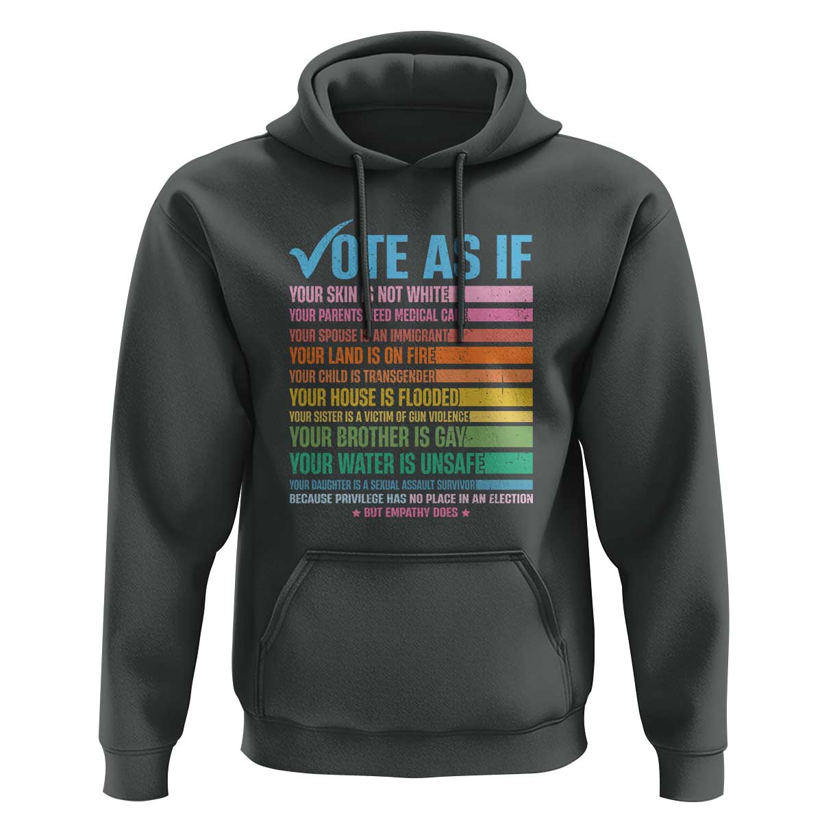 Vote For Human's Rights Hoodie Vote As If Your Skin Is Not White Your Parents Need Medical Care - Wonder Print Shop
