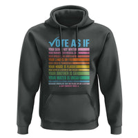 Vote For Human's Rights Hoodie Vote As If Your Skin Is Not White Your Parents Need Medical Care - Wonder Print Shop