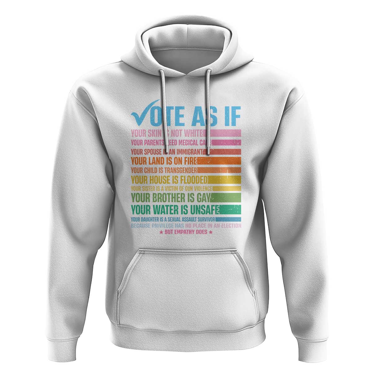 Vote For Human's Rights Hoodie Vote As If Your Skin Is Not White Your Parents Need Medical Care - Wonder Print Shop