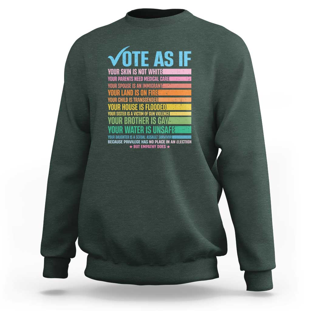 Vote For Human's Rights Sweatshirt Vote As If Your Skin Is Not White Your Parents Need Medical Care - Wonder Print Shop