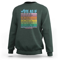 Vote For Human's Rights Sweatshirt Vote As If Your Skin Is Not White Your Parents Need Medical Care - Wonder Print Shop