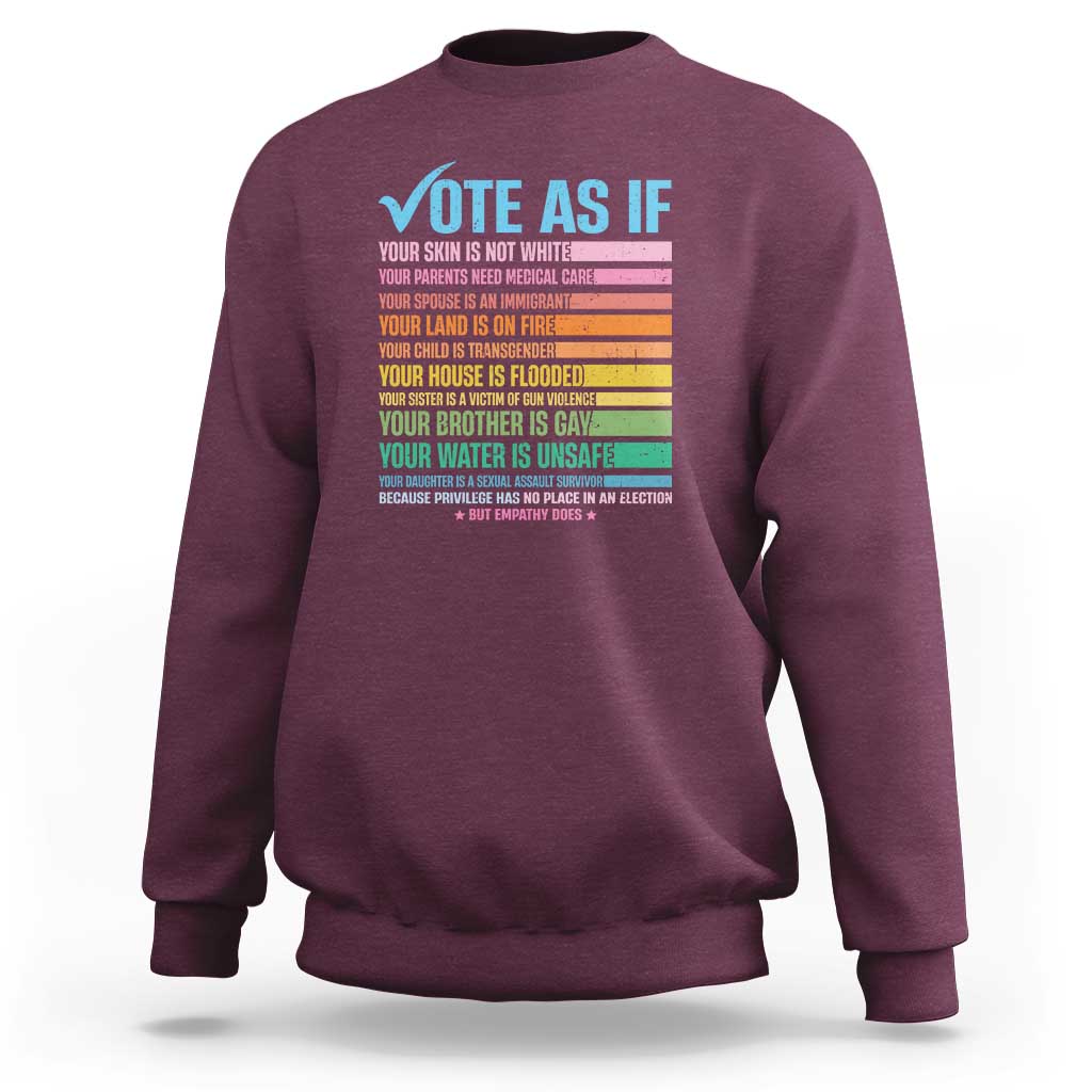 Vote For Human's Rights Sweatshirt Vote As If Your Skin Is Not White Your Parents Need Medical Care - Wonder Print Shop