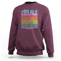 Vote For Human's Rights Sweatshirt Vote As If Your Skin Is Not White Your Parents Need Medical Care - Wonder Print Shop