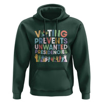 Voting Prevents Unwanted Presidencies Hoodie US Presidential Election Political 2024 Hand - Wonder Print Shop