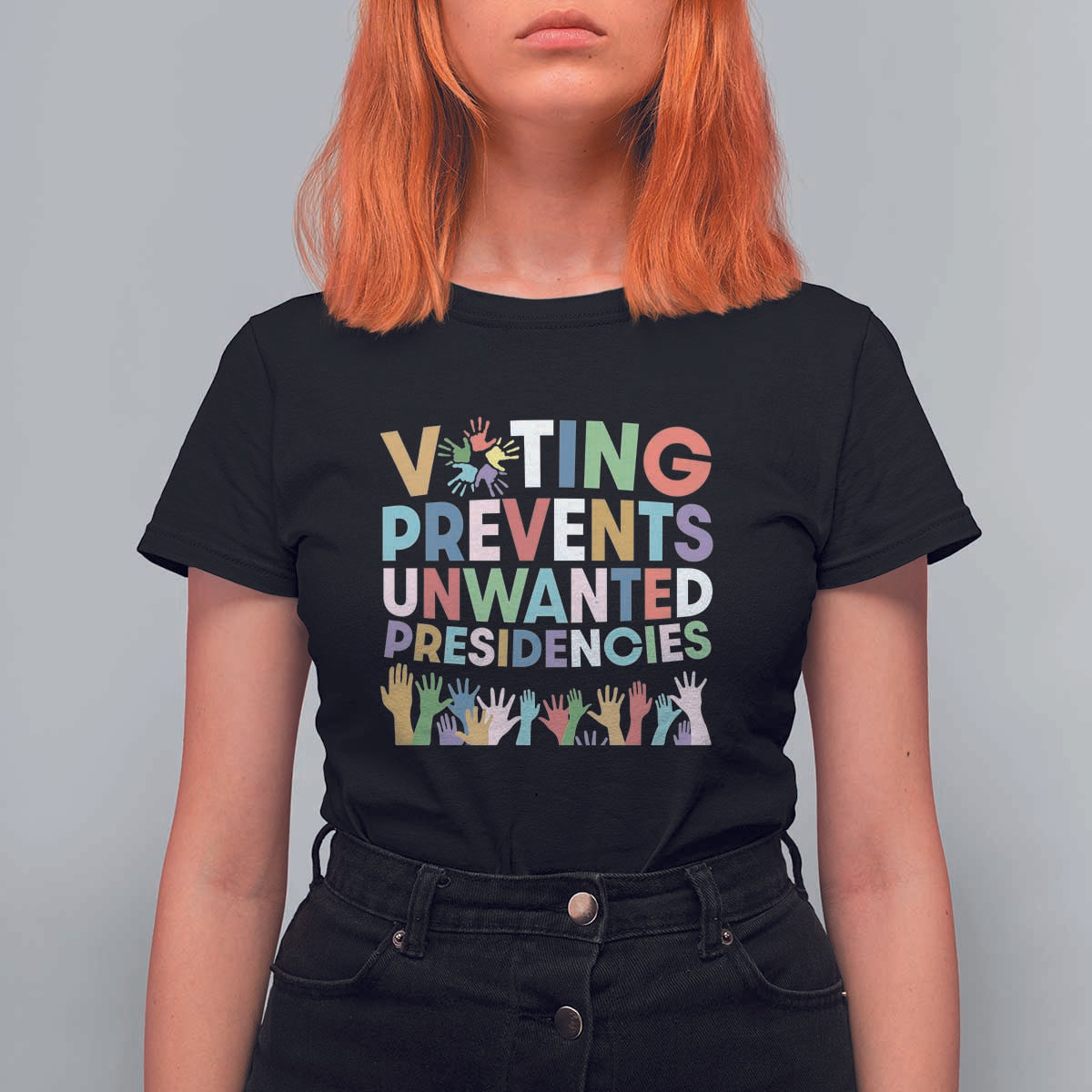 Voting Prevents Unwanted Presidencies T Shirt For Women US Presidential Election Political 2024 Hand - Wonder Print Shop