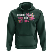 Harris Walz Feminist Hoodie Control Guns Not Girls Women's Rights Flower - Wonder Print Shop
