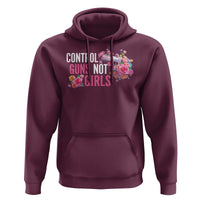 Harris Walz Feminist Hoodie Control Guns Not Girls Women's Rights Flower - Wonder Print Shop