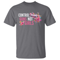 Harris Walz Feminist T Shirt Control Guns Not Girls Women's Rights Flower - Wonder Print Shop
