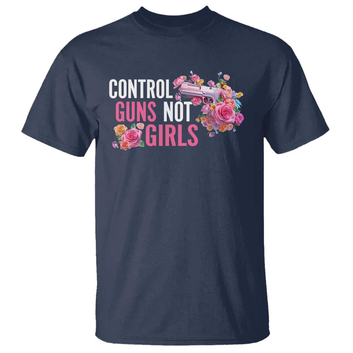Harris Walz Feminist T Shirt Control Guns Not Girls Women's Rights Flower - Wonder Print Shop