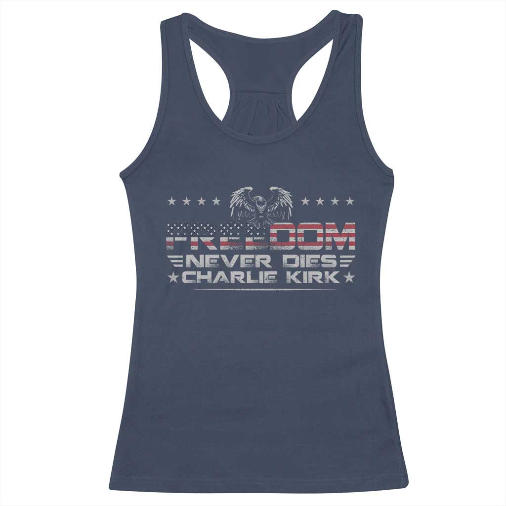 Freedom Never Dies Charlie Kirk Racerback Tank Top Vintage American Flag - Wonder Print Shop