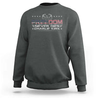 Freedom Never Dies Charlie Kirk Sweatshirt Vintage American Flag - Wonder Print Shop
