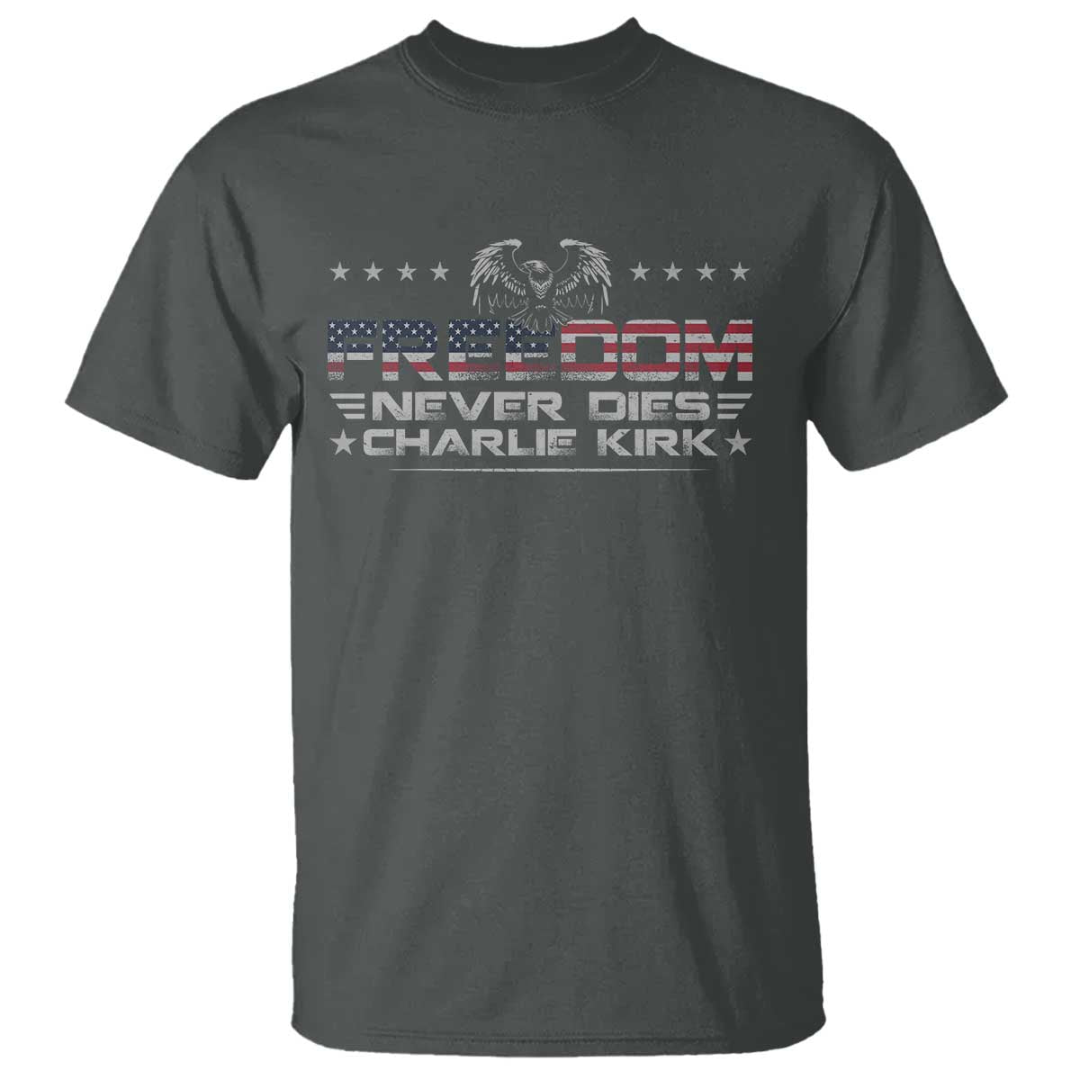 Freedom Never Dies Charlie Kirk T Shirt Vintage American Flag - Wonder Print Shop