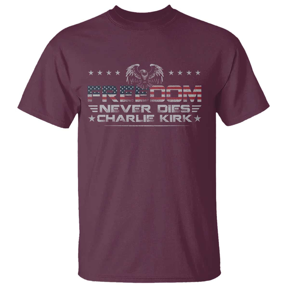 Freedom Never Dies Charlie Kirk T Shirt Vintage American Flag - Wonder Print Shop