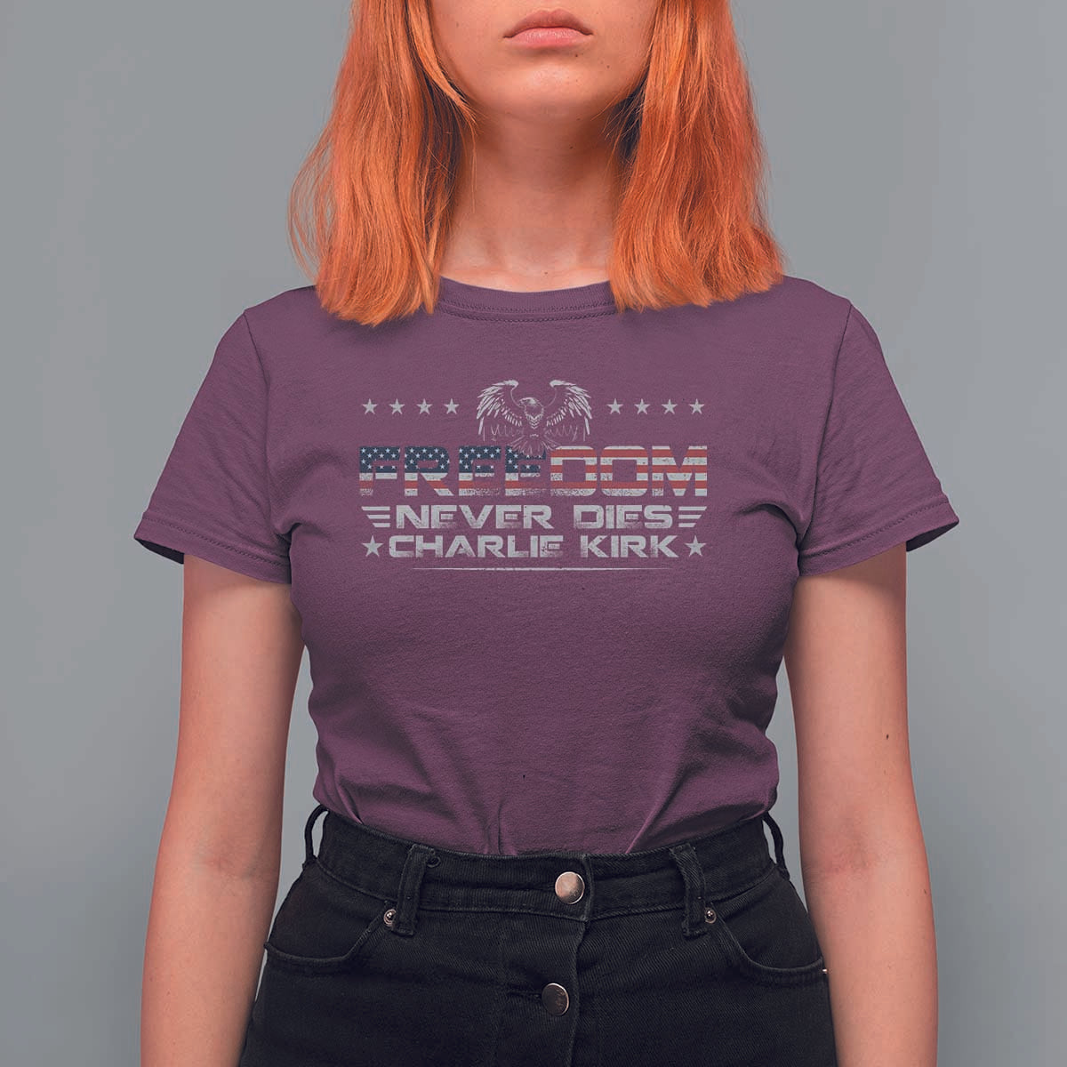 Freedom Never Dies Charlie Kirk T Shirt For Women Vintage American Flag - Wonder Print Shop
