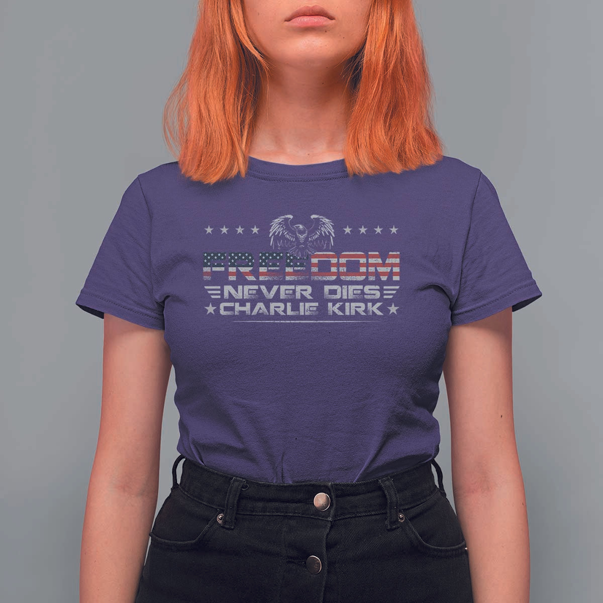 Freedom Never Dies Charlie Kirk T Shirt For Women Vintage American Flag - Wonder Print Shop