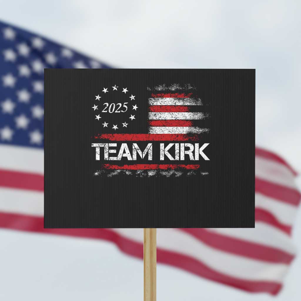 Team Kirk 2025 Protest Sign Charlie Kirk Freedom Vintage American Flag - Wonder Print Shop