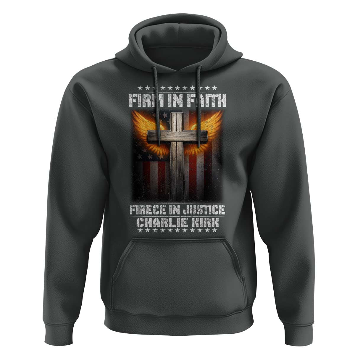 Firm In Faith Fierce In Justice Charlie Kirk Hoodie Christian Cross American Flag - Wonder Print Shop