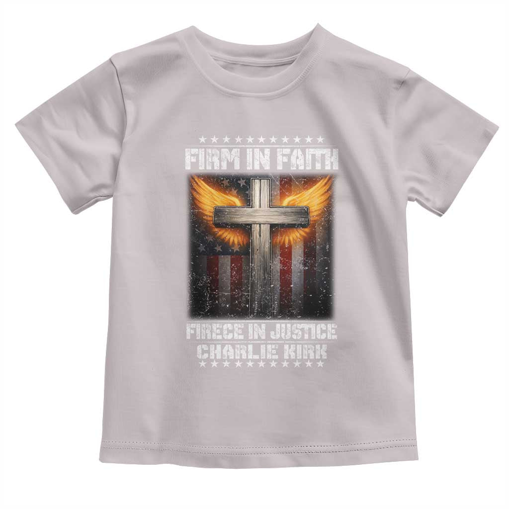 Firm In Faith Fierce In Justice Charlie Kirk Toddler T Shirt Christian Cross American Flag - Wonder Print Shop
