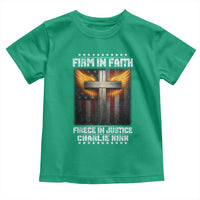 Firm In Faith Fierce In Justice Charlie Kirk Toddler T Shirt Christian Cross American Flag - Wonder Print Shop