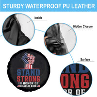 Stand Strong In Honor Of Charlie Kirk Spare Tire Cover Handfist American Flag - Wonder Print Shop