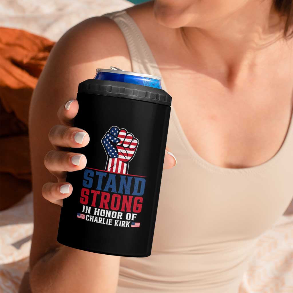Stand Strong In Honor Of Charlie Kirk 4 in 1 Can Cooler Tumbler Handfist American Flag - Wonder Print Shop